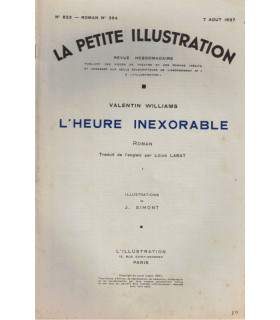 L'heure inexorable, T1 et T4, Valentin Williams -, roman populaire, La Petite Illustration Roman N°394 7 août 1937