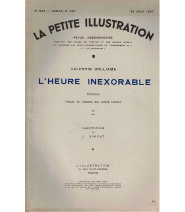 L'heure inexorable, T1 et T4, Valentin Williams -, roman populaire, La Petite Illustration Roman N°394 7 août 1937
