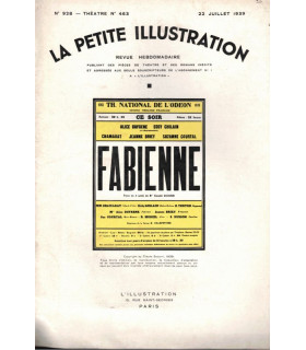 Fabienne, pièce de Claude Socorri, acteurs Alice Dufrêne, Eddy Ghilain, Chamarat   - La Petite Illustration Théâtre n°463 1939