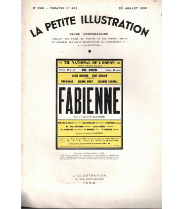 Fabienne, pièce de Claude Socorri, acteurs Alice Dufrêne, Eddy Ghilain, Chamarat   - La Petite Illustration Théâtre n°463 1939