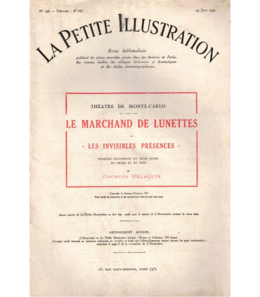 Le marchand de lunettes, Georges Delaquys, acteurs Dorléac, Andrée Pascal, Valbret - La Petite Illustration Théâtre n°187 1927