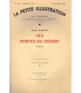 Les portes du désert, T1, Jean Martet - roman populaire, La Petite Illustration Roman N°279 5 nov 1932