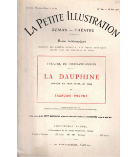 La Dauphine, comédie de François Porché - La Petite Illustration Théâtre N°44 1921