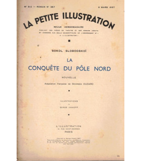 La conquête du Pôle Nord, Sokol Slobodskoï, Georges Oudard - roman populaire russe, La Petite Illustration Roman N°387 mars 1937