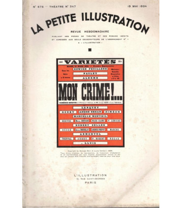 Mon crime, Georges Berr, acteurs Edwige Feuillère, Pauley, Larquey  - La Petite Illustration Théâtre N°347 1934