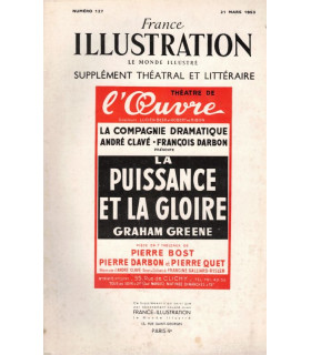 La puissance et la gloire, Graham Greene, acteurs Julien Guiomar, Robert Porte  - France Illustration N°127 1953