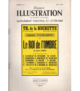 Le Roi de l'ombre, Jean Loisy, acteurs Marcel Cuvelier, R. Bartoli - France Illustration N°137 1953
