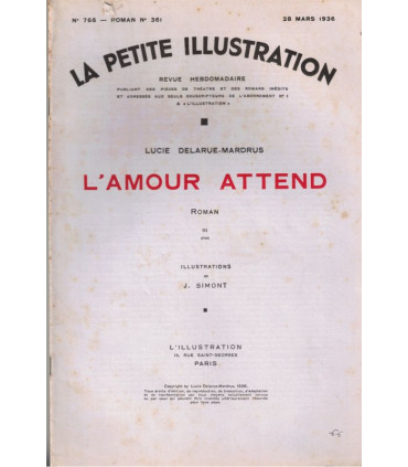 L'amour attend, T3, Lucie Delarue-Mardrus - roman populaire, La Petite Illustration Roman N°361 1936