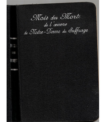 Mois des Morts de l'Œuvre de Notre-Dame du Suffrage, Abbé Sarran, 1932 - missel,