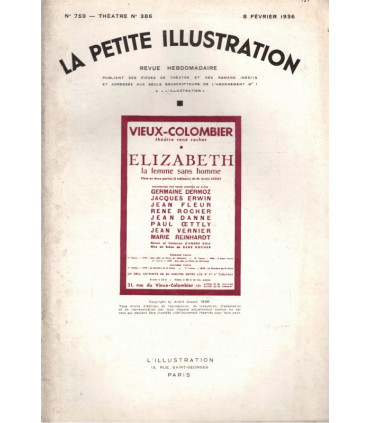Elizabeth la femme sans homme, André Josset, acteurs Jacques Erwin, Germaine Dermoz - La Petite Illustration Théâtre N°386 1936