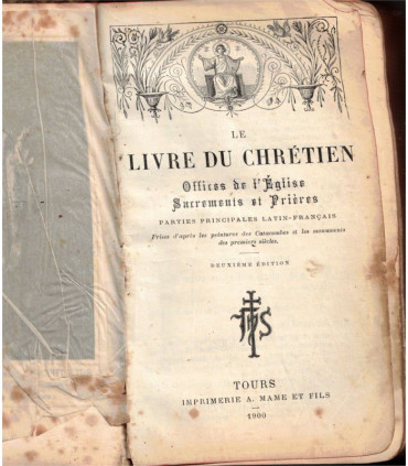 Le livre du Chrétien offices de l'Eglise sacrements et prières, latin-français, A. Fleury Tours, 1900 - missel, reliure cuir