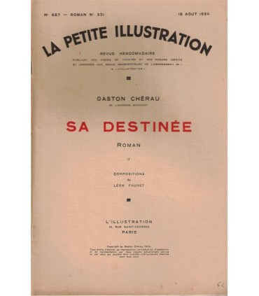 Sa destinée, T2 Gaston Chérau - roman populaire, La Petite Illustration Roman N°321 1934