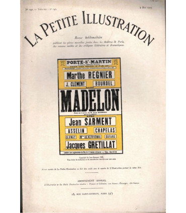 Madelon, Jean Sarment, acteurs Marthe Régnier, Jacques Gretillat- La Petite Illustration Théâtre N°140 1925
