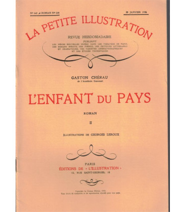 L'enfant du pays, T2 et T4, Gaston Chérau - roman populaire, La Petite Illustration Roman N°259 et N°261 1932