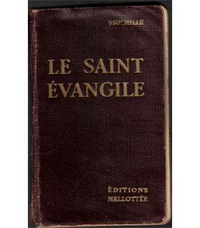 Le Saint Evangile, concordances et annotations, Abbé Vandenabeele, 1933 - lectures bibliques, vie de Jésus-Christ
