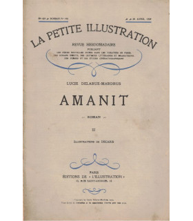 Amanit, T1 et T3, Lucie Delarue-Mardrus - roman populaire, La Petite Illustration Roman N°190 et 192 1929