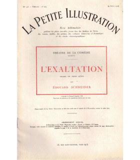 L'exaltation, Edouard Schneider, acteurs  - La Petite Illustration Théâtre n°205 1928