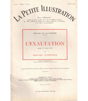 L'exaltation, Edouard Schneider, acteurs  - La Petite Illustration Théâtre n°205 1928
