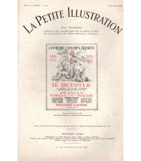 Le dictateur, Jules Romains, Louis Jouvet, acteurs Francen, Vargas,  - La Petite Illustration Théâtre n°170 1926