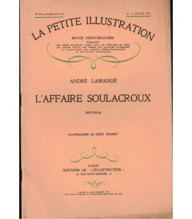 L'affaire Soulacroux, André Lamandé - roman populaire, La Petite Illustration Roman N°244 1931