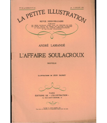 L'affaire Soulacroux, André Lamandé - roman populaire, La Petite Illustration Roman N°244 1931