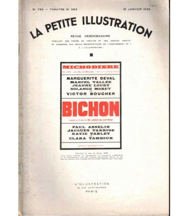 Bichon, Jean de Létraz, acteurs Marguerite Deval, Victor Boucher  - La Petite Illustration Théâtre n°383 1936