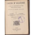 Cours d'algèbre 1937 classes de 2e et 1ère, Brachet et Dumarqué - manuels mathématiques,
