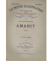 Amanit, T1 et T3, Lucie Delarue-Mardrus - roman populaire, La Petite Illustration Roman N°190 et 192 1929