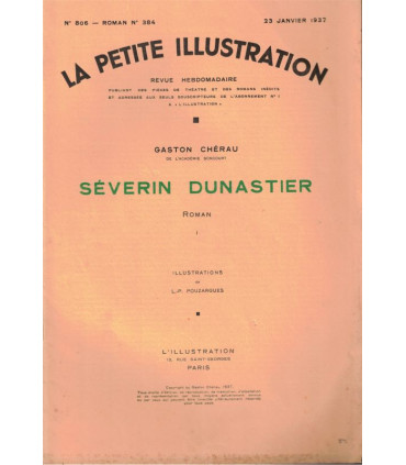 Séverin Dunastier, T1, Gaston Chérau - roman populaire, La Petite Illustration Roman N°384 1937