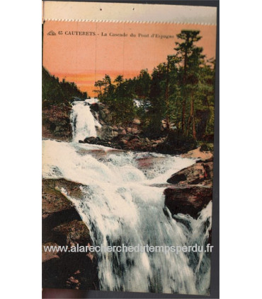 Cauterets Pierrefitte en couleurs, Cauterets, la cascade du Pont d'Espagne - carte postale dép 65 Hautes-Pyrénées