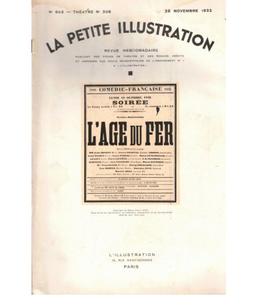L'âge du fer, Denys Amiel, Comédie-Française, acteur Edwige Feuillère - La Petite Illustration Théâtre n°308 1932
