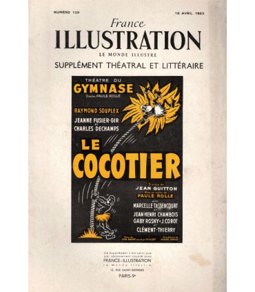 Le cocotier, Jean Guitton, acteurs Raymond Souplex, Jeanne Fusier-Gir - France Illustration N°129 1953
