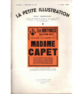 Madame Capet, Marcelle-Maurette, acteurs Marguerite Jamois, Georges Vitray   - La Petite Illustration Théâtre N°433 1938