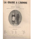 La chasse à l'homme, Maurice Donnay, acteurs Raimu, Jane Marnac  - La Petite Illustration Théâtrale n°20 1920