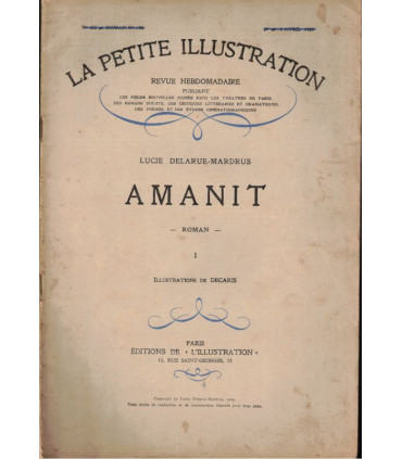 Amanit, T1 et T3, Lucie Delarue-Mardrus - roman populaire, La Petite Illustration Roman N°190 et 192 1929