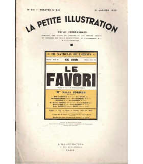 Le favori, Martial-Piéchaud, acteurs Nelly Cormon, Paul Oettly, Raymond-Girard - La Petite Illustration Théâtre N°315 1933
