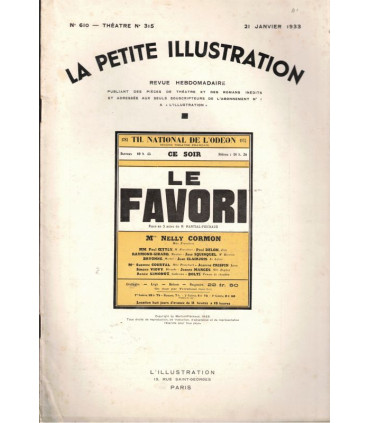 Le favori, Martial-Piéchaud, acteurs Nelly Cormon, Paul Oettly, Raymond-Girard - La Petite Illustration Théâtre N°315 1933