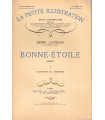 Bonne-Etoile, T1, Henri Lavedan - roman populaire, La Petite Illustration Roman N°254 1931