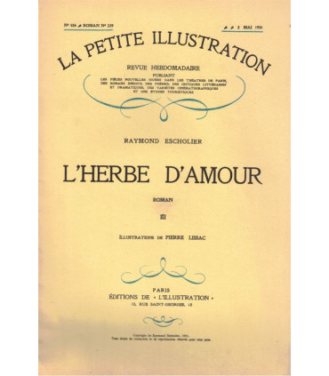 L'herbe d'amour, T3, Raymond Escholier - roman populaire, La Petite Illustration Roman N°239 1931