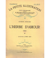 L'herbe d'amour, T3, Raymond Escholier - roman populaire, La Petite Illustration Roman N°239 1931