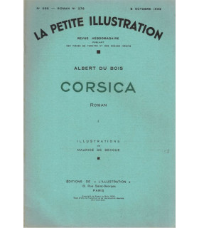 Corsica, T1 et T2, Albert du Bois - roman populaire, La Petite Illustration Roman N°276 et 277 1932