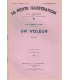 Un voleur, T1, J.H. Rosny Ainé - roman populaire, La Petite Illustration Roman N°274 1932