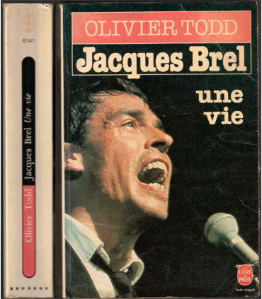 Jacques Brel, une vie, Olivier Todd, 1986 - chanteur, biographie