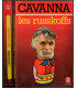 Les Russkoffs, François Cavanna, 1981 - 2e guerre mondiale,  biographie