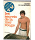 Les secrets de la mer rouge, Henry de Monfreid, 1968 - feuilleton TV 1960, aventures en mer,