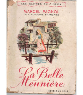 Film Marcel Pagnol, La Belle Meunière, Marcel Pagnol 1948 - cinéma, Tino Rossi, Jacqueline Pagnol, musique Franz Schubert