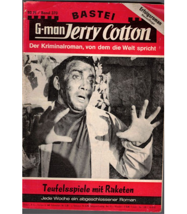 G-man Jerry Cotton, Band 370, Teufelsspiele mit Raketen, Bastei, 1967 - Der Mörder-Club von Brooklyn, Kriminal Heftromane