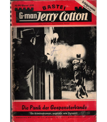 G-man Jerry Cotton, Band 270, Die Panik der Gespensterbande, Bastei, 1964 - Schüsse aus dem Geigenkästen, Kriminal Heftromane