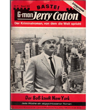 G-man Jerry Cotton, Band 355, Der Boss kauft New York, Bastei, 1966 - Delfried Kaufmann, Kriminal Heftromane