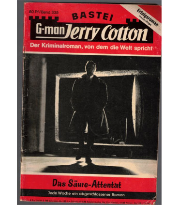 G-man Jerry Cotton, Band 335, Das Säure-Attentat, Bastei, 1966 - Delfried Kaufmann, Kriminal Heftromane